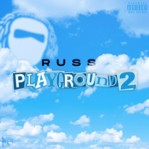 Playground 2 - Russ Millions