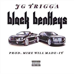 Black Bentleys - JG Trigga