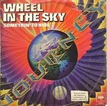 Wheel in the Sky - Journey