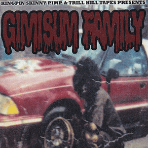 It’s On For The ’94 - Gimisum Family (Ft. Kingpin Skinny Pimp & Lady Bee (USA))