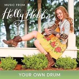 Your Own Drum - Holly Hobbie