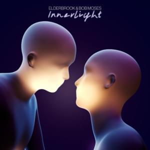 Inner Light - Elderbrook & Bob Moses