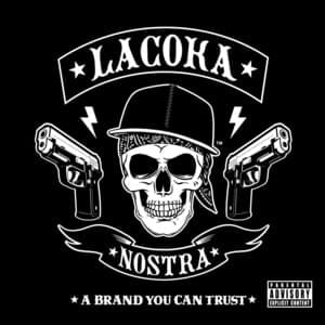 Gun In Your Mouth - La Coka Nostra