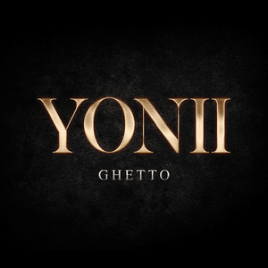 Ghetto - YONII