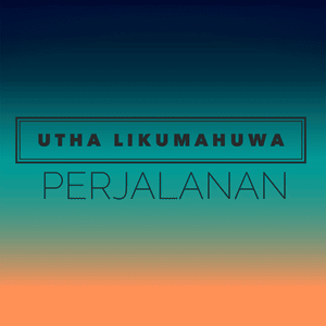 Tersiksa Lagi - Utha Likumahuwa