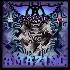 Amazing - Aerosmith (Ft. Don Henley)