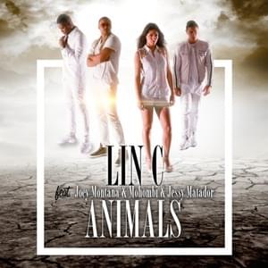 Animals (Like An Animal) - Joey Montana (Ft. Jessy Matador, LINC & Mohombi)