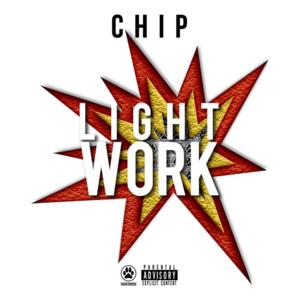 Light Work - Chip