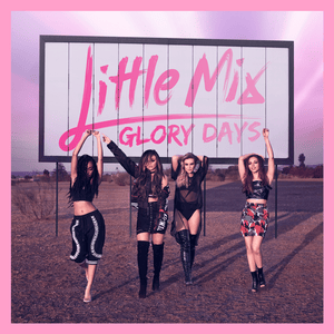 Down & Dirty - Little Mix