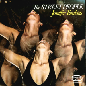 Jennifer Tomkins - The Street People (Ft. Ron Dante)