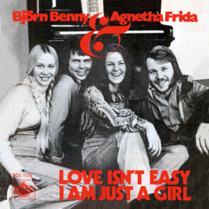 Love Isn’t Easy (But It Sure Is Hard Enough) - ABBA