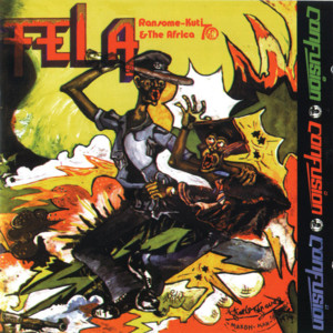 Confusion Pt. 2 - Fela Kuti