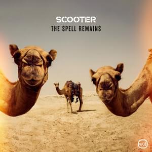 The Spell Remains - Scooter