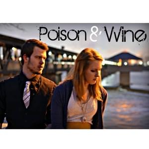 Poison and Wine (Cover) - Andrew Eiler