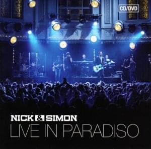 Rome - Live In Paradiso - Nick & Simon