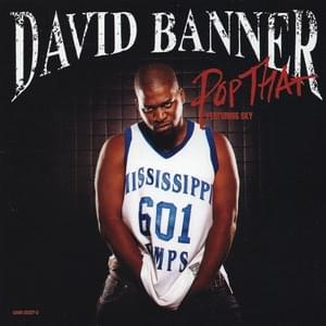 Pop That - David Banner (Ft. Sky Keeton)