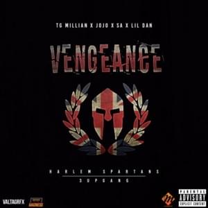 Vengeance - Harlem Spartans (Ft. JoJo (Harlem Spartans), SA (HS), SD (Harlem Spartans) & TG Millian)