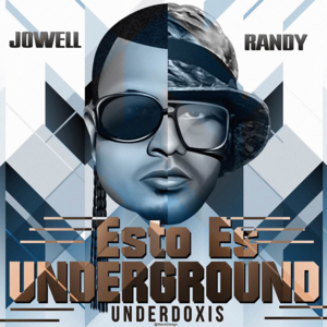 Esto Es Underground - Jowell & Randy