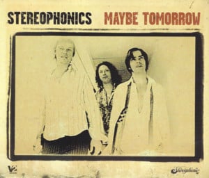 Maybe Tomorrow - Stereophonics