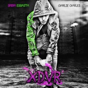 XDVR - Sfera Ebbasta