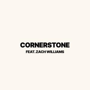 Cornerstone - TobyMac (Ft. Zach Williams)