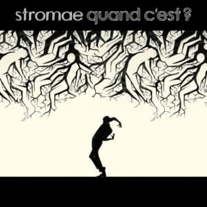 Stromae - Quand c’est ? (Traduzione Italiana) - Lyrxo Traduzioni Italiane