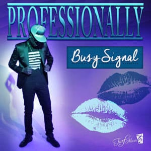 Professionally - Busy Signal