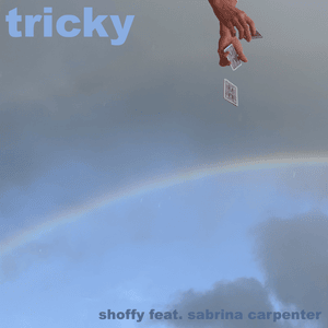 Tricky (Sped Up) - Shoffy (Ft. Sabrina Carpenter)