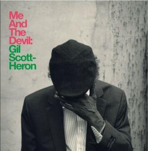 Me and the Devil - Gil Scott-Heron