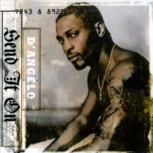 Send It On - D'Angelo