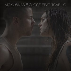 Close - Nick Jonas (Ft. Tove Lo)