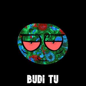 BUDI TU - Gliša