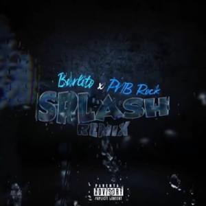 Splash [Remix] - Barlito (Ft. PnB Rock)