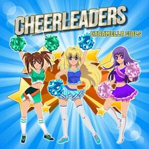 Cheerleaders (Radio Mix) - Caramella Girls