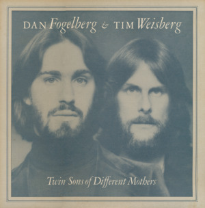 Since You’ve Asked - Dan Fogelberg & Tim Weisberg