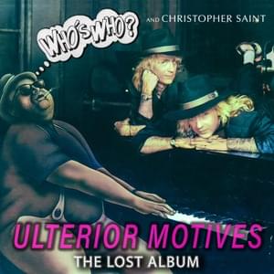 Who’s Who? & Christopher Saint - Ulterior Motives (Русский перевод) - Lyrxo Russian Translations (Русские переводы)