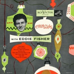 Here Comes Santa Claus (Right Down Santa Claus Lane) - Eddie Fisher (Singer)