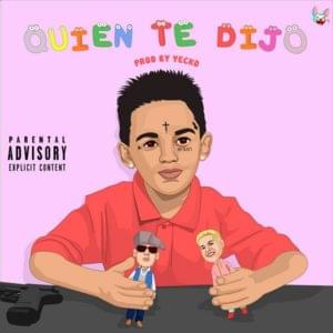 Quien Te Dijo - Ele A El Dominio