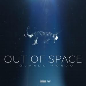 Out Of Space - Quando Rondo