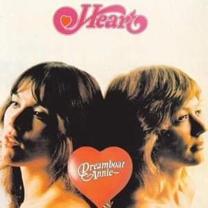 Dreamboat Annie (Reprise) - Heart