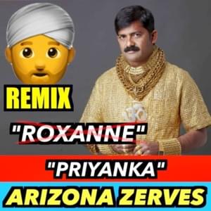 Arizona Zervas - ROXANNE (Indian Version) - DripReport