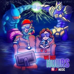 We Got Hours - JT Music (Ft. Andrea Storm Kaden)