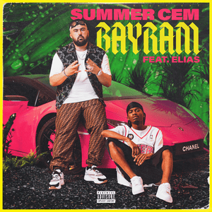 Bayram - Summer Cem (Ft. Elias)