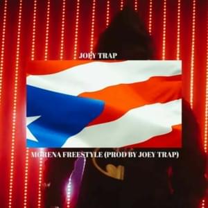 MORENA FREESTYLE - Joey Trap