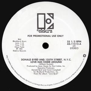 Love Has Come Around - Donald Byrd & 125th Street, N.Y.C.