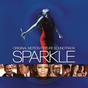 Something He Can Feel - Sparkle Cast (Ft. Carmen Ejogo, Jordin Sparks & Tika Sumpter)