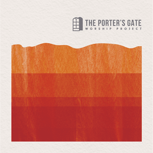 Declaring Glory (The Earth Sings its Refrain) - The Porter's Gate (Ft. Audrey Assad, Jon Guerra & Page CXVI)