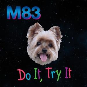 Do It, Try It - M83