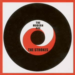 The Modern Age - The Strokes