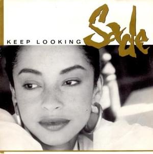 Keep Looking - Sade